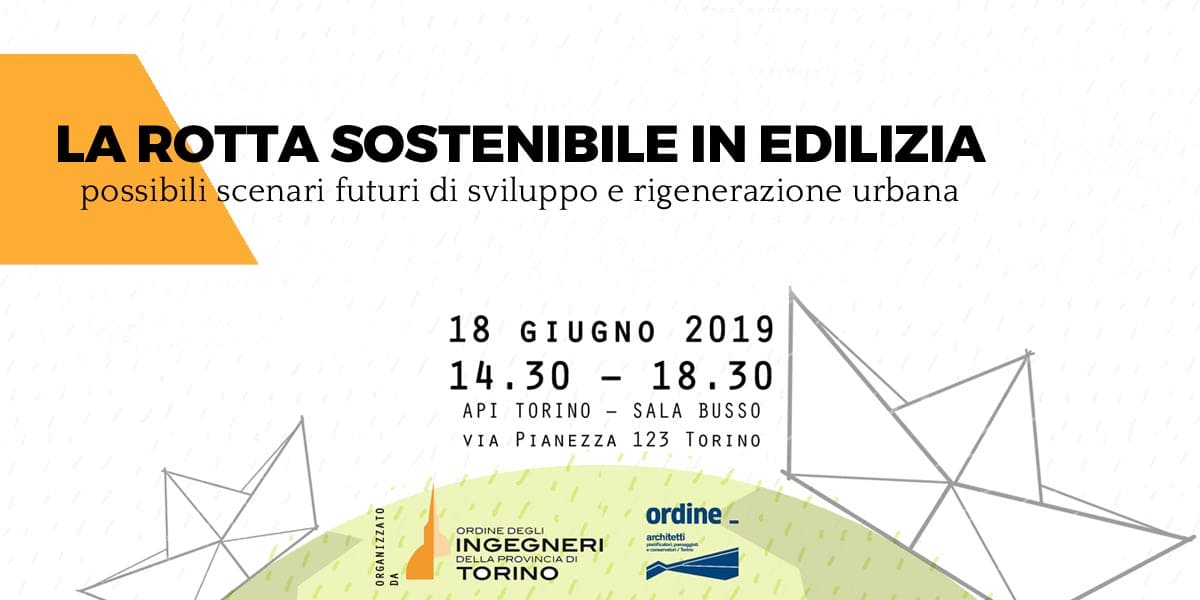 La rotta sostenibile in Edilizia